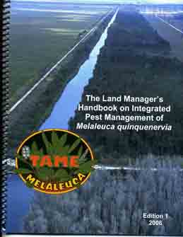 The Land Manager's Handbook on Integrated Pest Management of Melaleuca quniquenervia